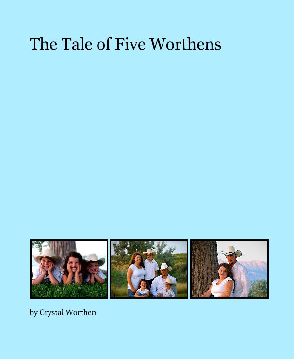 Visualizza The Tale of Five Worthens di Crystal Worthen