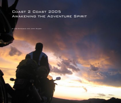 Coast 2 Coast 2005 Awakening the Adventure Spirit book cover