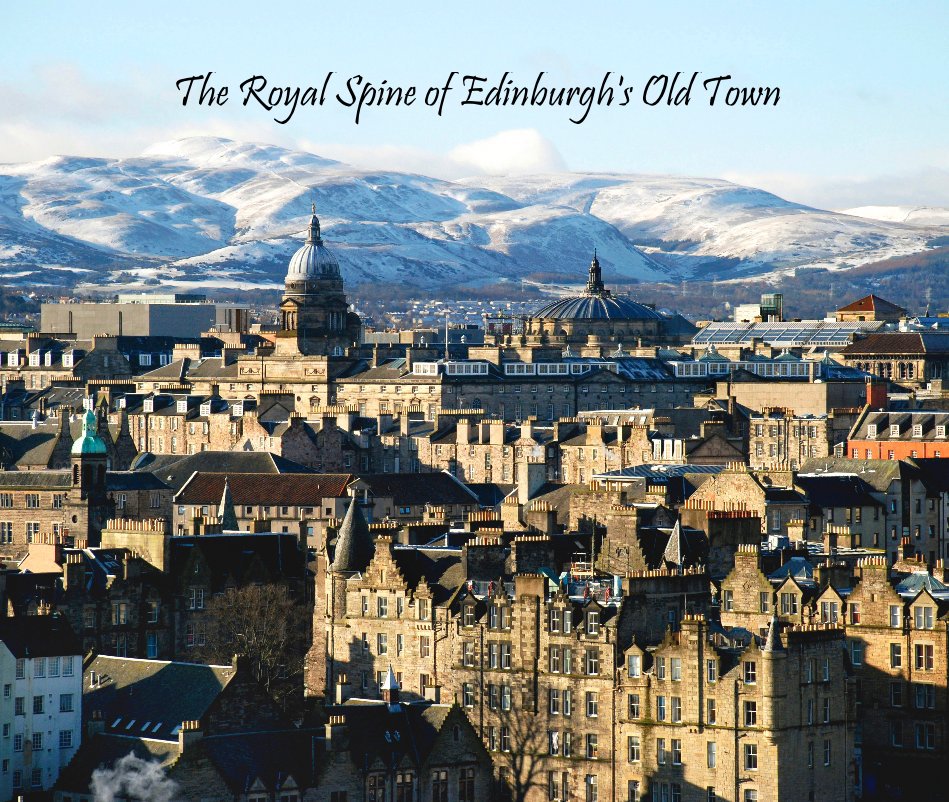 View The Royal Spine of Edinburgh's Old Town by Amanda Southway