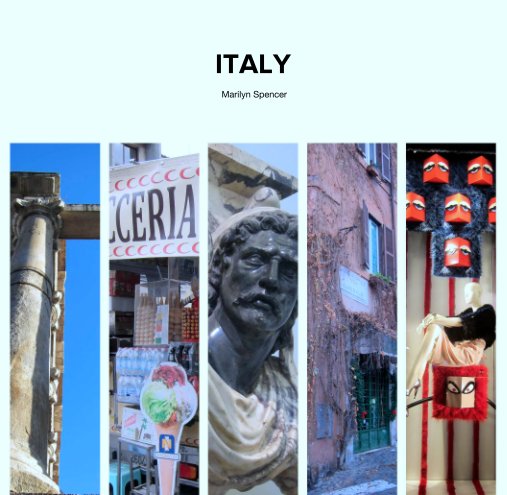 View ITALY by Marilyn Spencer