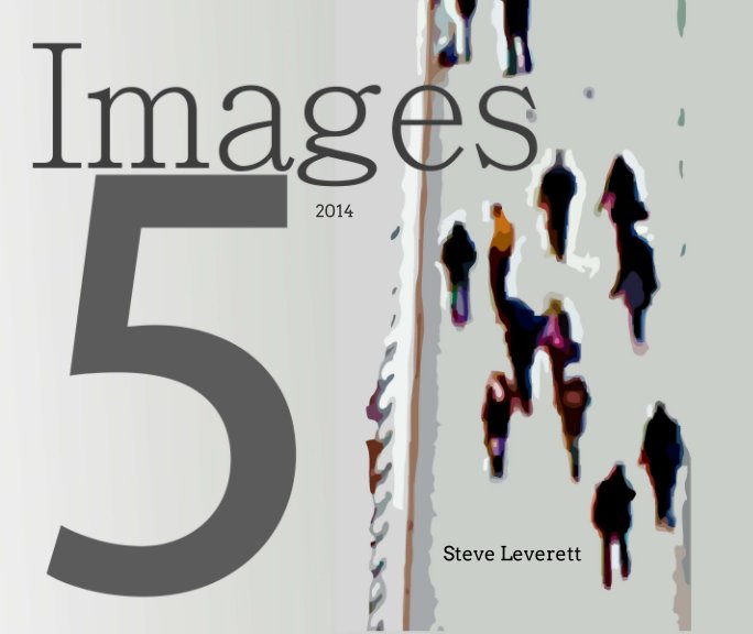 View Images 5 by Steve Leverett