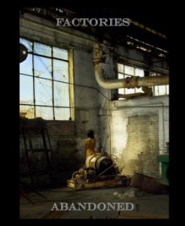 FACTORIES ABANDONED book cover