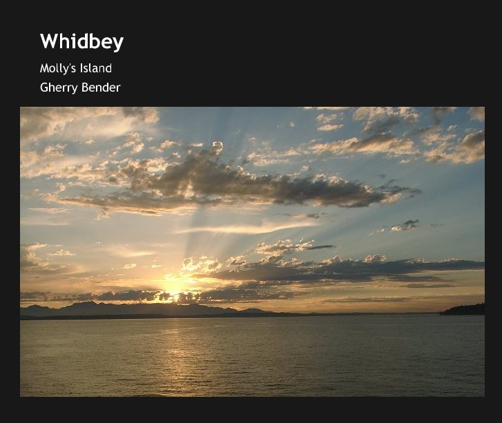 View Whidbey by Gherry Bender