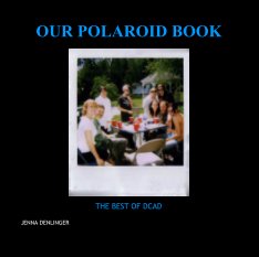 OUR POLAROID BOOK book cover