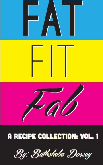 View Fat Fit Fab by Bathsheba Dorsey