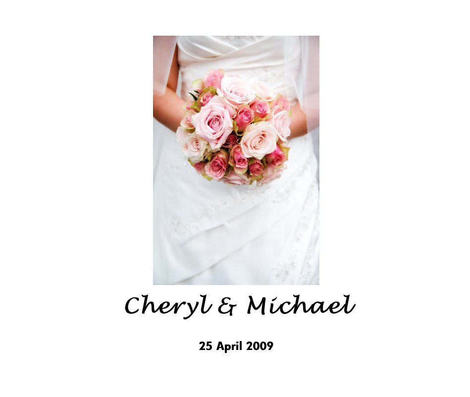 View Cheryl & Michael by 25 April 2009