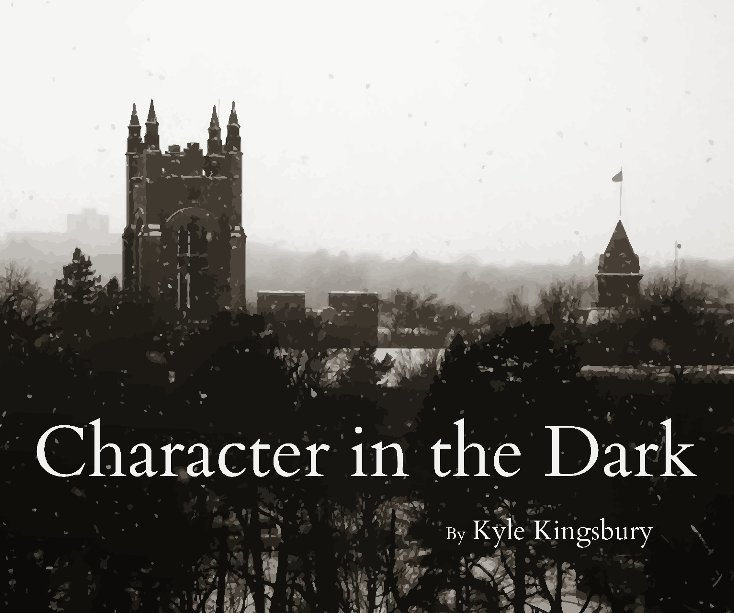 View Character in the Dark by Kyle Kingsbury