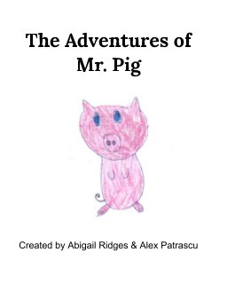 The Adventures of Mr. Pig book cover