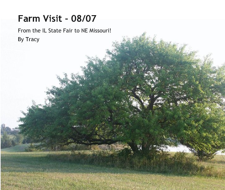 Ver Farm Visit - 08/07 por Tracy