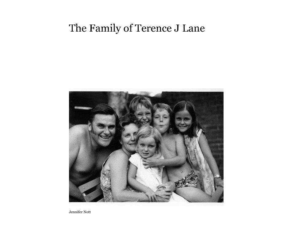 Visualizza The Family of Terence J Lane di Jennifer Nott