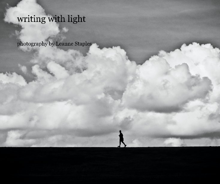 Ver writing with light por photography by Leanne Staples