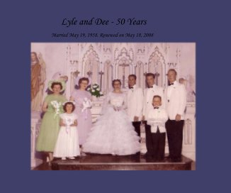Lyle and Dee - 50 Years book cover