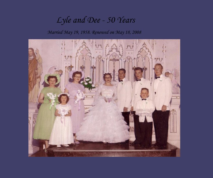 View Lyle and Dee - 50 Years by Kurt