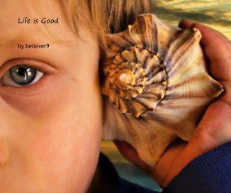 Life is Good book cover