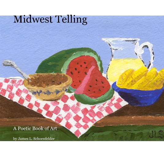View Midwest Telling by James L. Schoenfelder