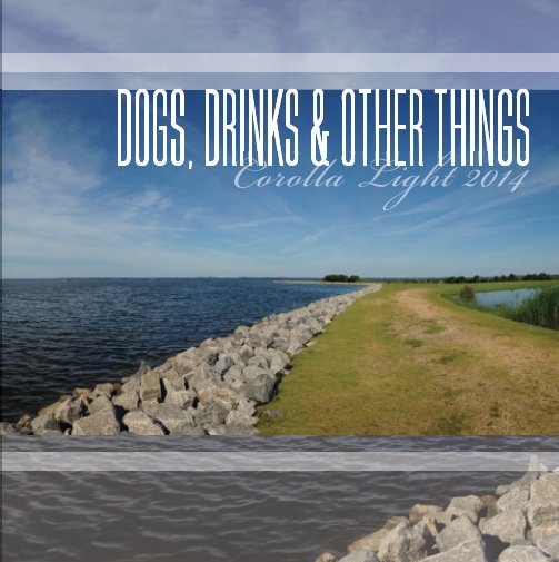 Dogs, Drinks & Other Things nach Tim Needham anzeigen