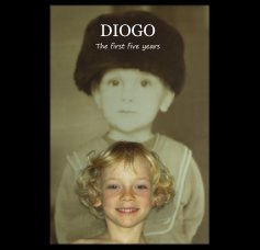 DIOGO The first five years book cover