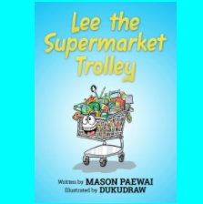 Lee the Supermarket Trolley book cover