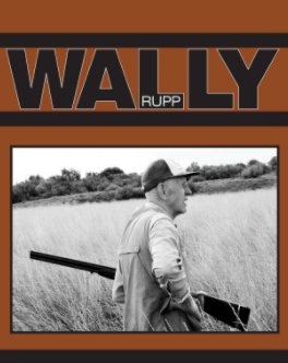 Wally Rupp's Life book cover
