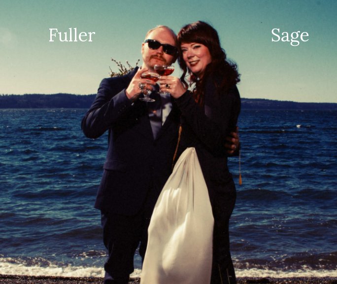 Ver The Sage & The Fuller Wedding Book por FJ Parsa