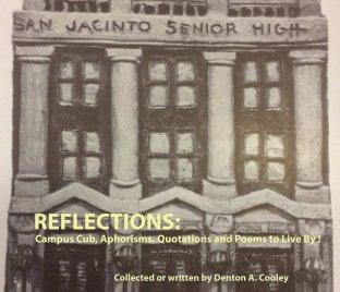 Reflections: Denton Cooley's columns in the SanJacinto High School Newspaper book cover