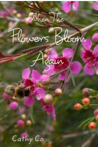 When the Flowers Bloom Again book cover