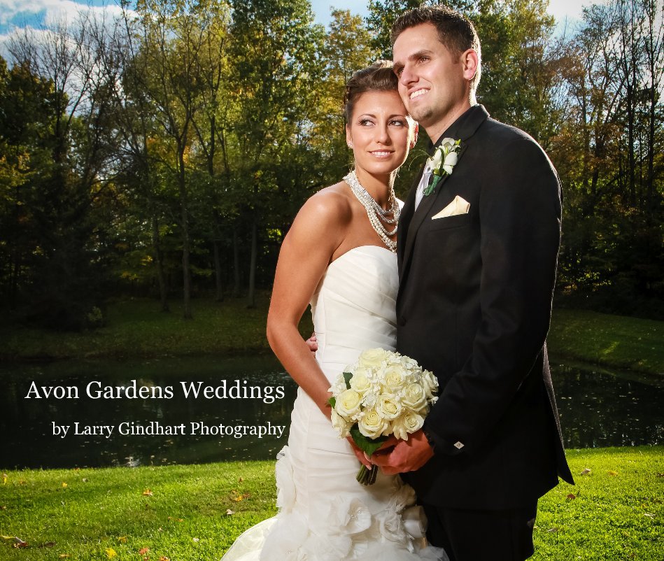 View Avon Gardens Weddings by Larry Gindhart Photography