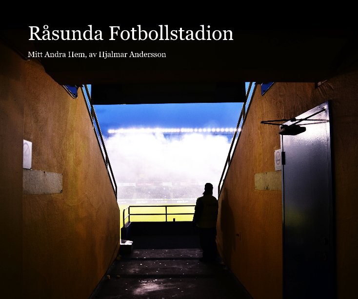 View Råsunda Fotbollstadion by Hjalmar Andersson