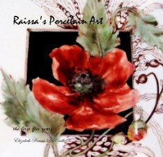 Raissa's Porcelain Art book cover