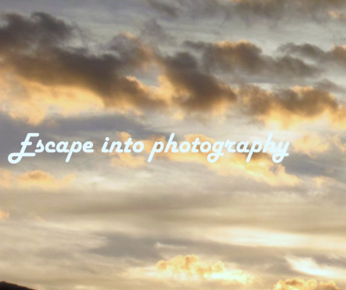 View Escape into photography by Caitlin Durham
