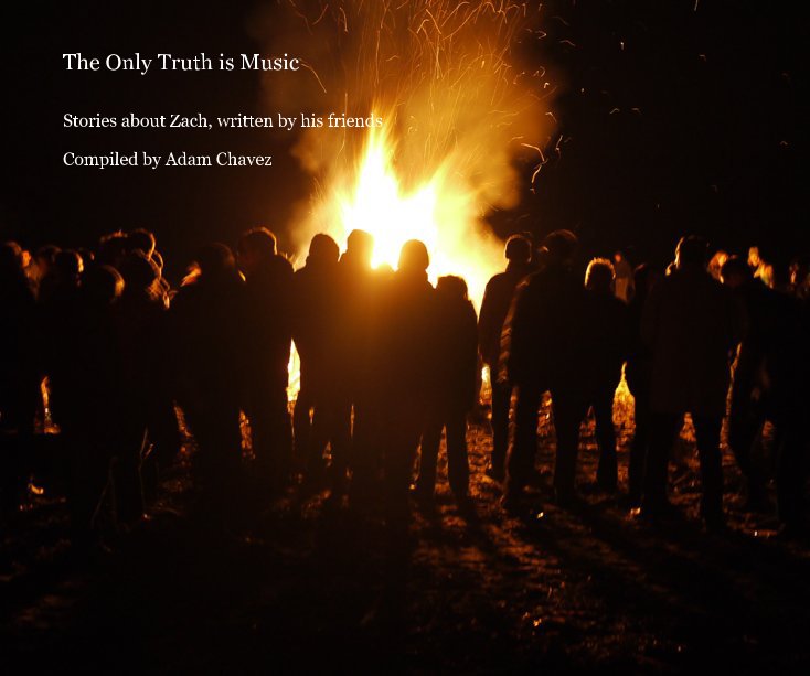 The Only Truth is Music nach Compiled by Adam Chavez anzeigen