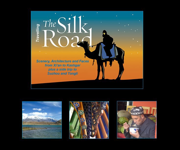 View The Silk Road by Sue Norrie