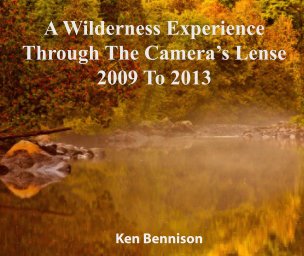 A Wilderness Experience Through The Camera's Lense book cover