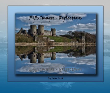 Pip's Images - Reflections book cover