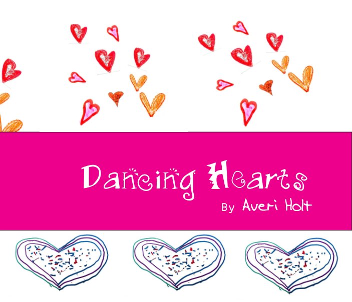Visualizza Dancing Hearts di Averi Holt