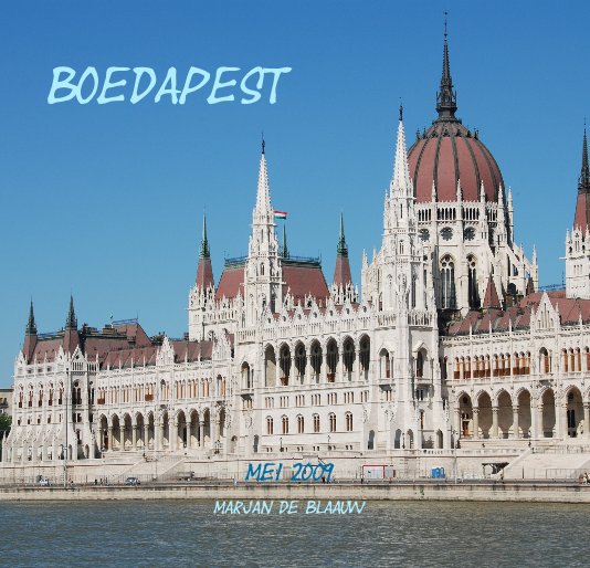 View Boedapest by Marjan de Blaauw