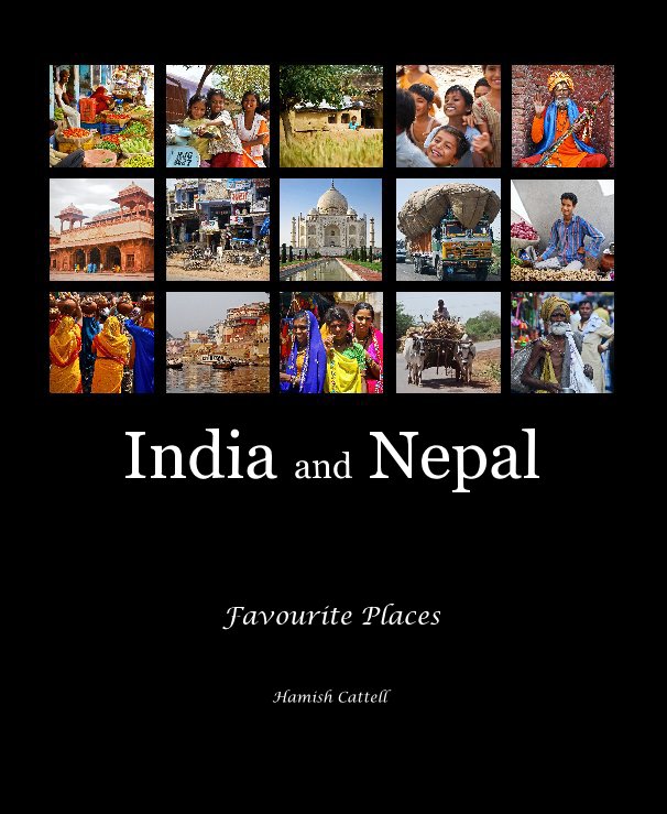 Bekijk India and Nepal op Hamish Cattell