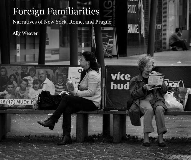 Ver Foreign Familiarities por Ally Weaver