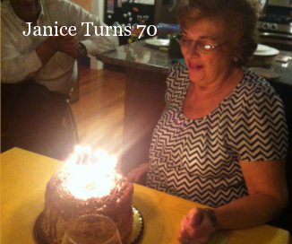 Janice Turns 70 book cover