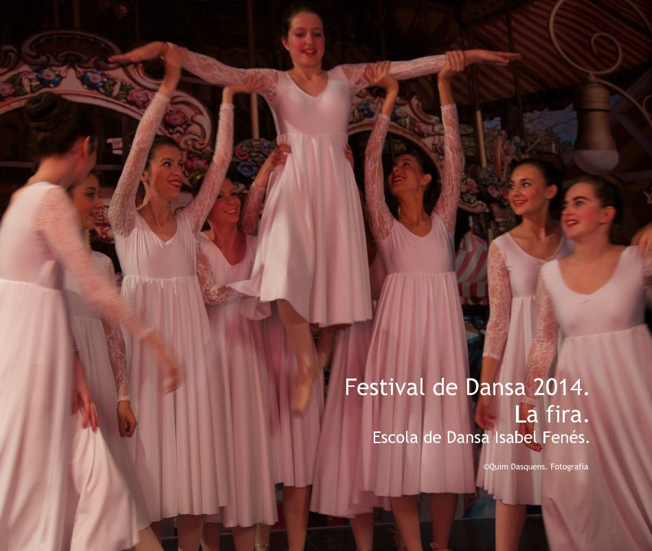 Festival de Dansa 2014. La fira. nach ©Quim Dasquens. Fotografia anzeigen