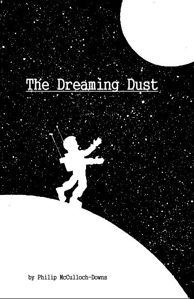 View The Dreaming Dust by Philip McCulloch-Downs