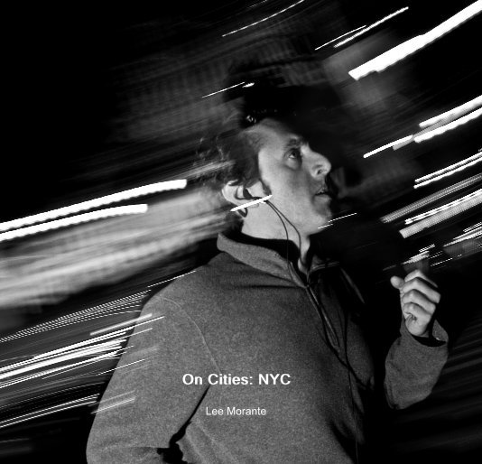 Ver On Cities: NYC por Lee Morante