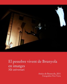 El pessebre vivent de Brunyola en imatges 
30è aniversari book cover