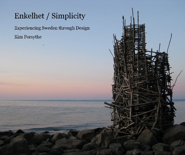 Ver Enkelhet / Simplicity por Kim Forsythe