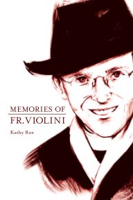 Memories of Fr. Violini book cover