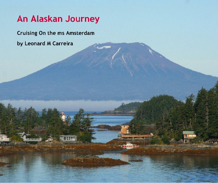 An Alaskan Journey nach Leonard M Carreira anzeigen
