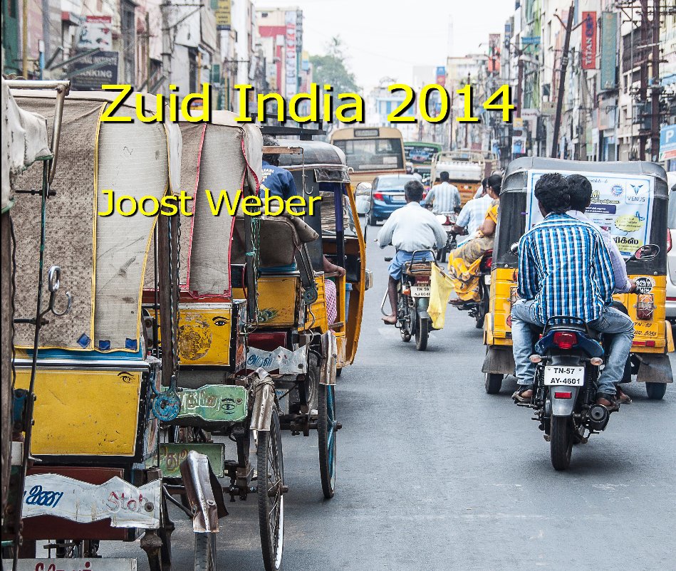 Ver Zuid India 2014 por Joost Weber