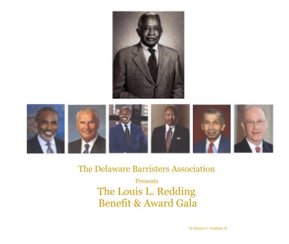 The Delaware Barristers Association Presents The Louis L. Redding Benefit  Award Gala book cover