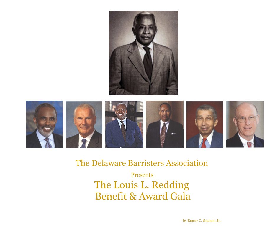 Visualizza The Delaware Barristers Association Presents The Louis L. Redding Benefit  Award Gala di Emery C. Graham Jr.