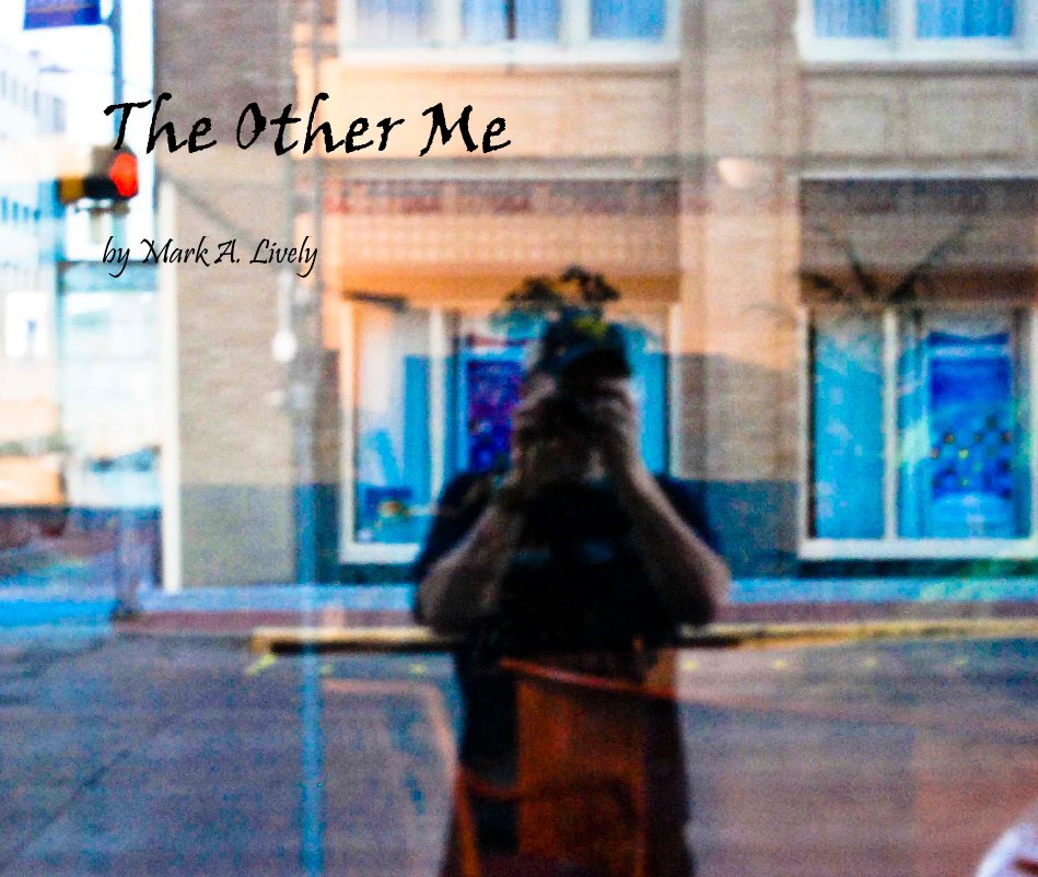 Ver The Other Me por Mark A. Lively